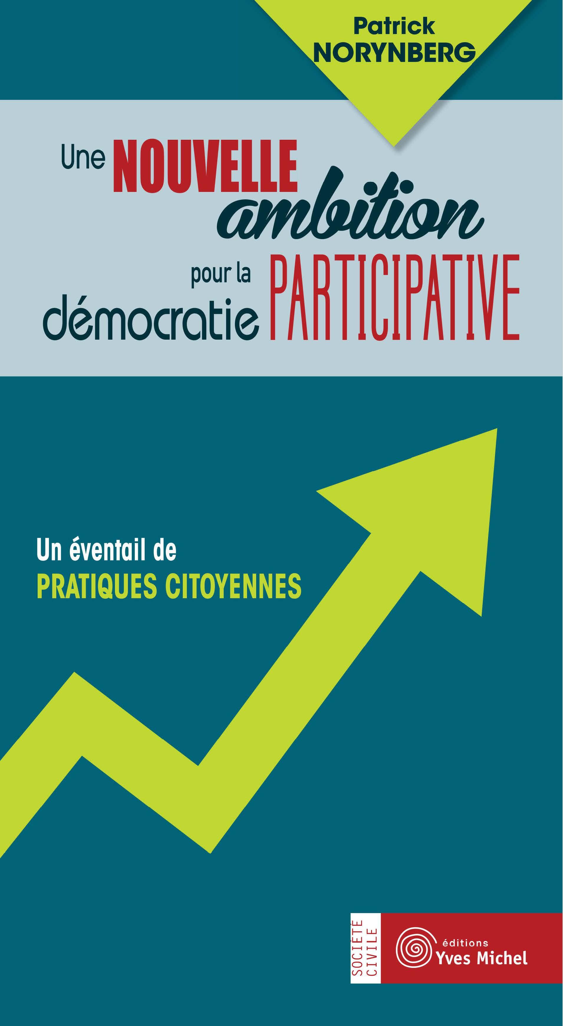 Une nouvelle ambition pour la démocratie participative