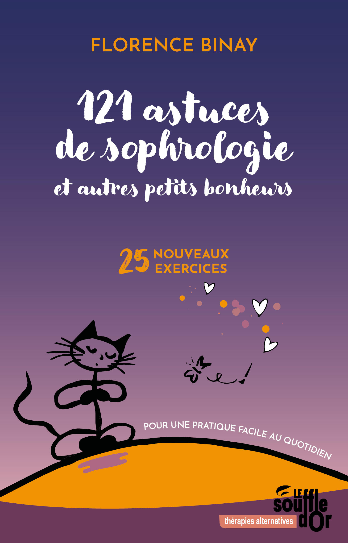 121 astuces de sophrologie et autres petits bonheurs