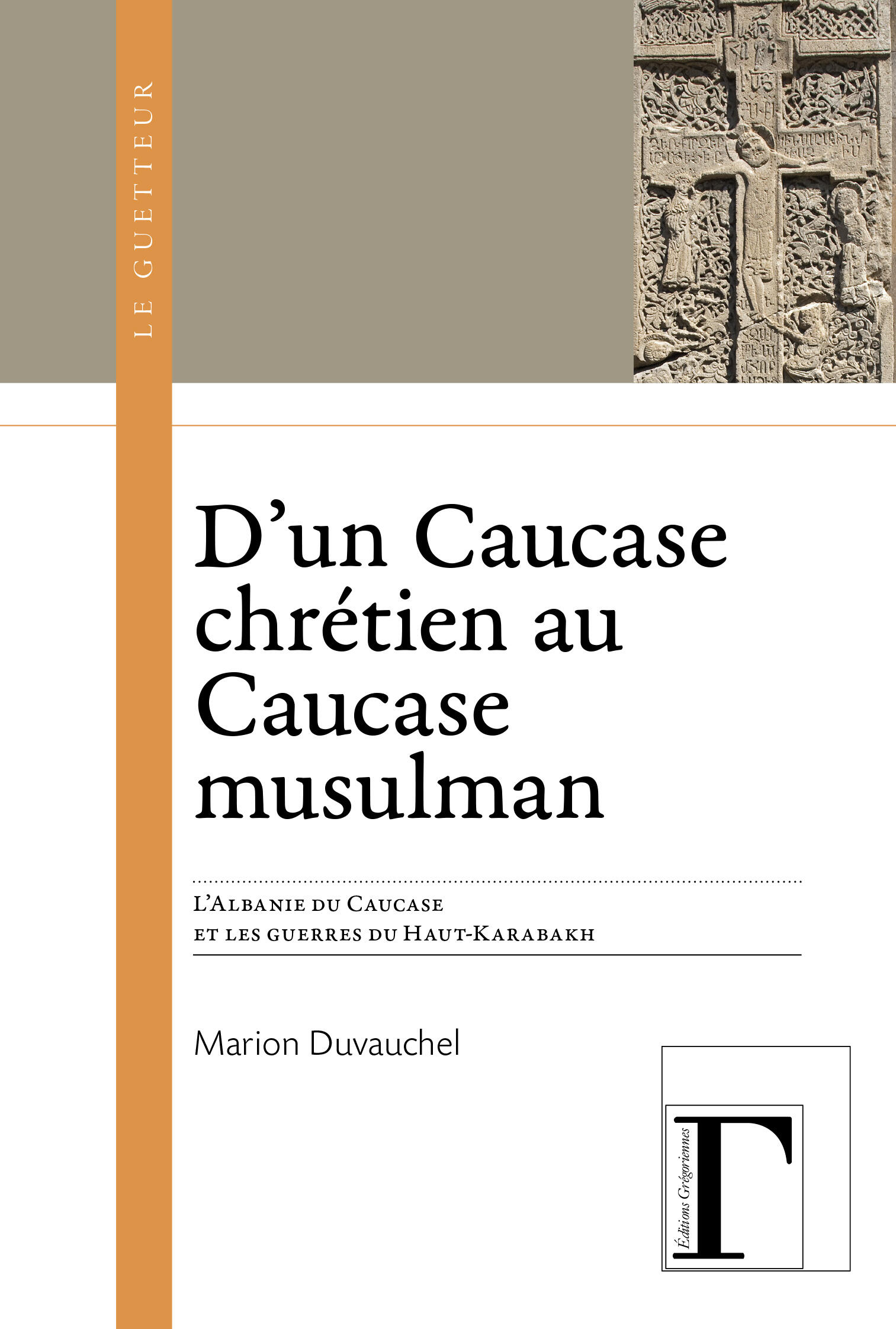 D'un Caucase chrétien au Caucase musulman