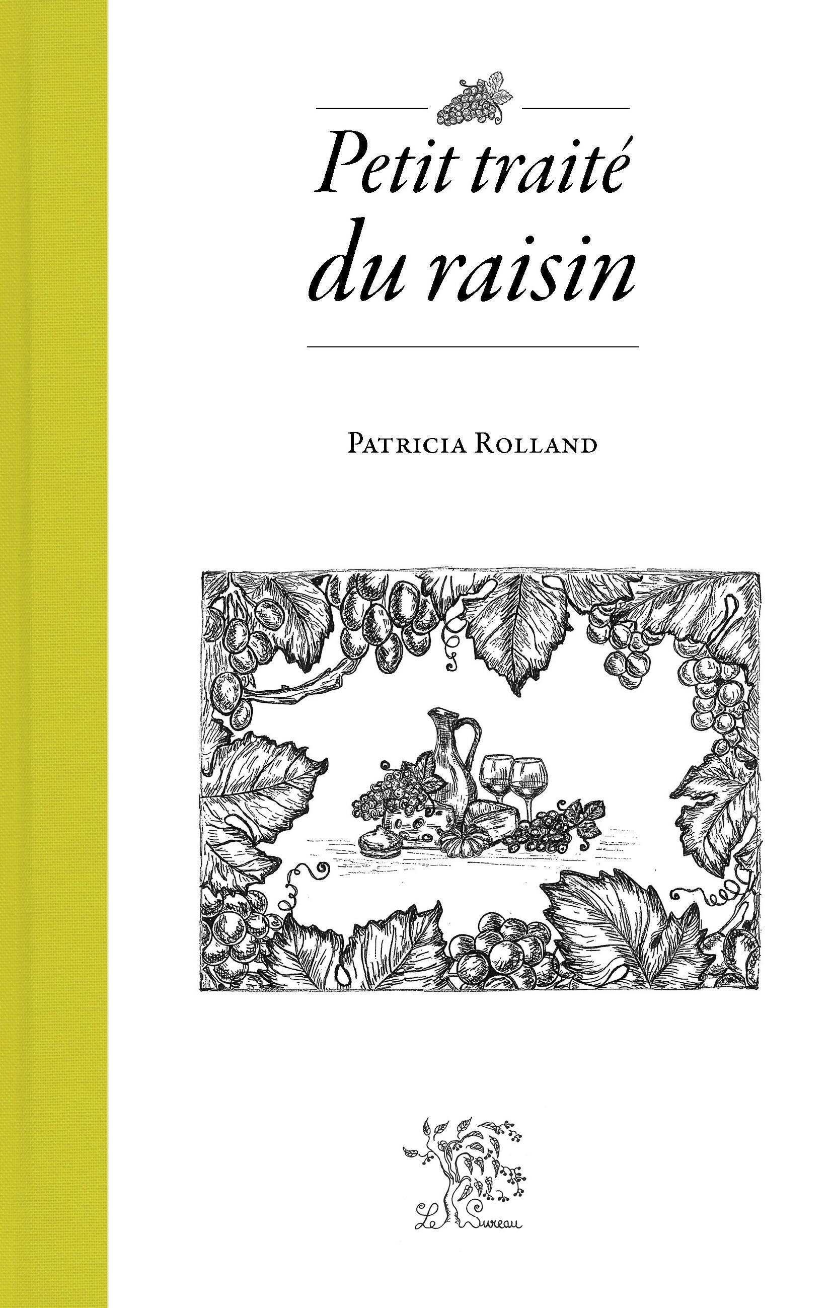 Petit traité du raisin