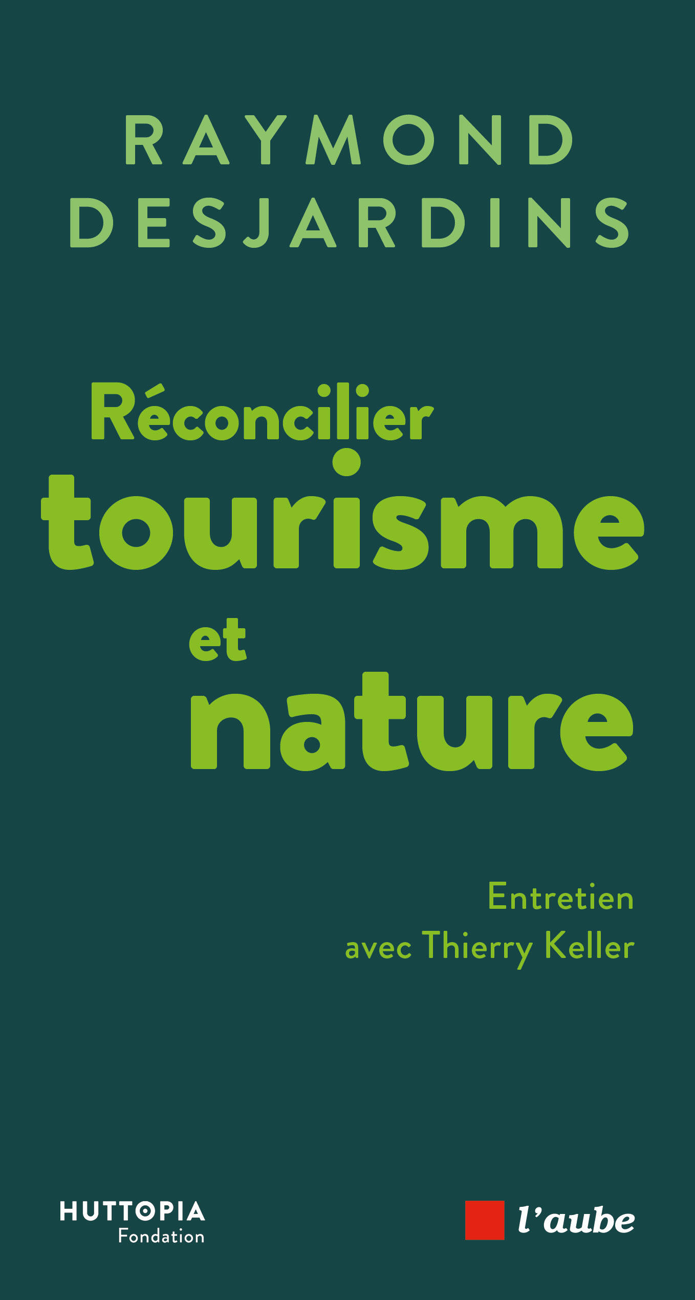 Réconcilier tourisme et nature 